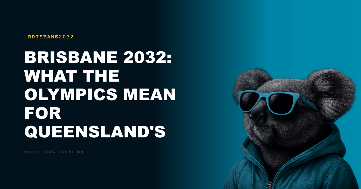 Brisbane 2032: What the Olympics Mean for Queensland's Digital Future