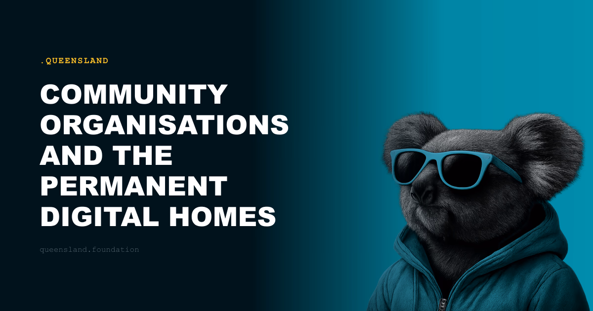 Community Organisations and the Permanent Digital Homes They Deserve