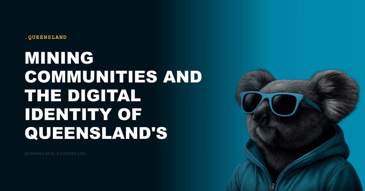 Mining Communities and the Digital Identity of Queensland's Industrial Heartland