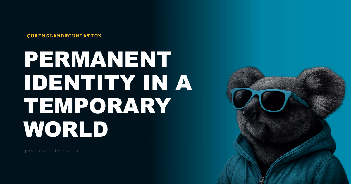 Permanent Identity in a Temporary World