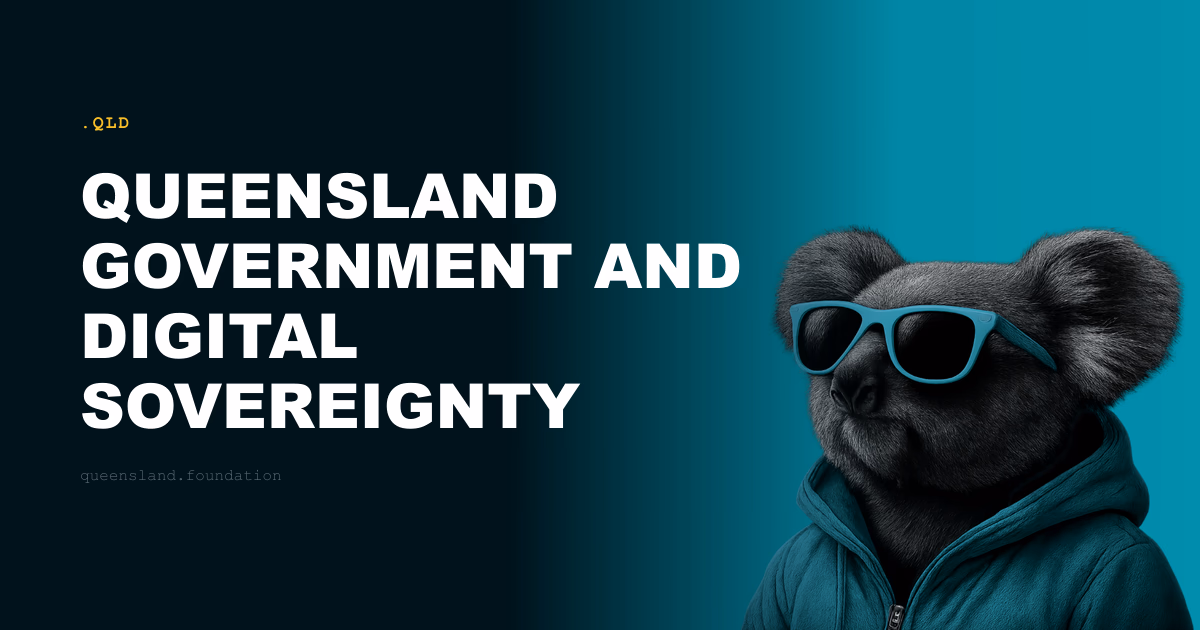 Queensland Government and Digital Sovereignty