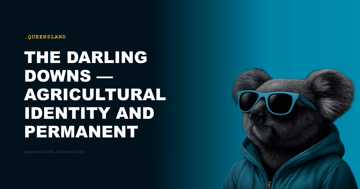 The Darling Downs — Agricultural Identity and Permanent Digital Addresses