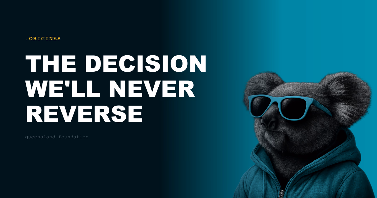 The decision we'll never reverse