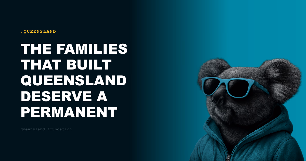 The Families That Built Queensland Deserve a Permanent Digital Home