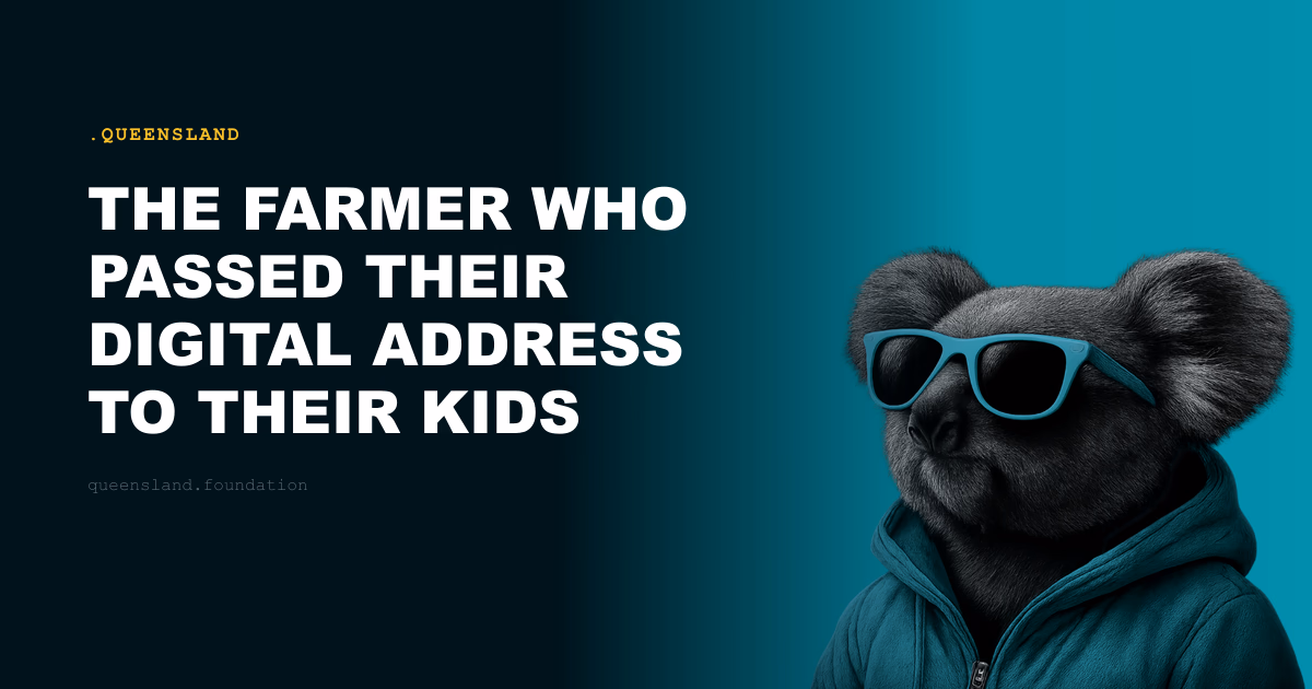 The Farmer Who Passed Their Digital Address to Their Kids