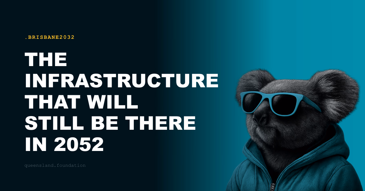 The Infrastructure That Will Still Be There in 2052