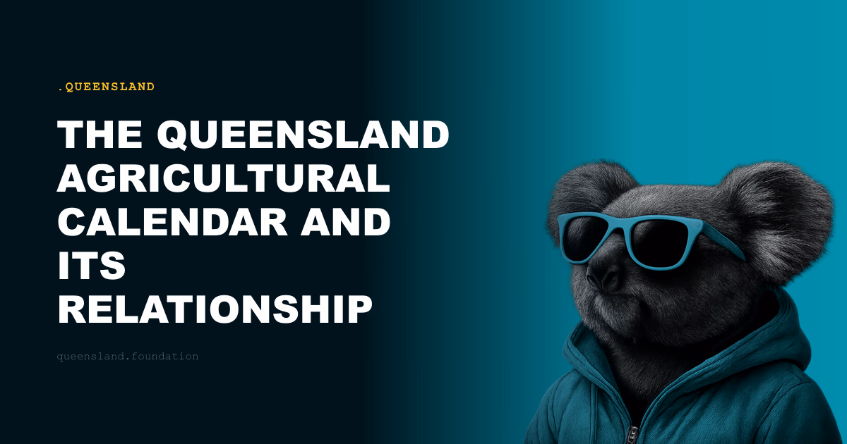 The Queensland Agricultural Calendar and Its Relationship With Digital Permanence