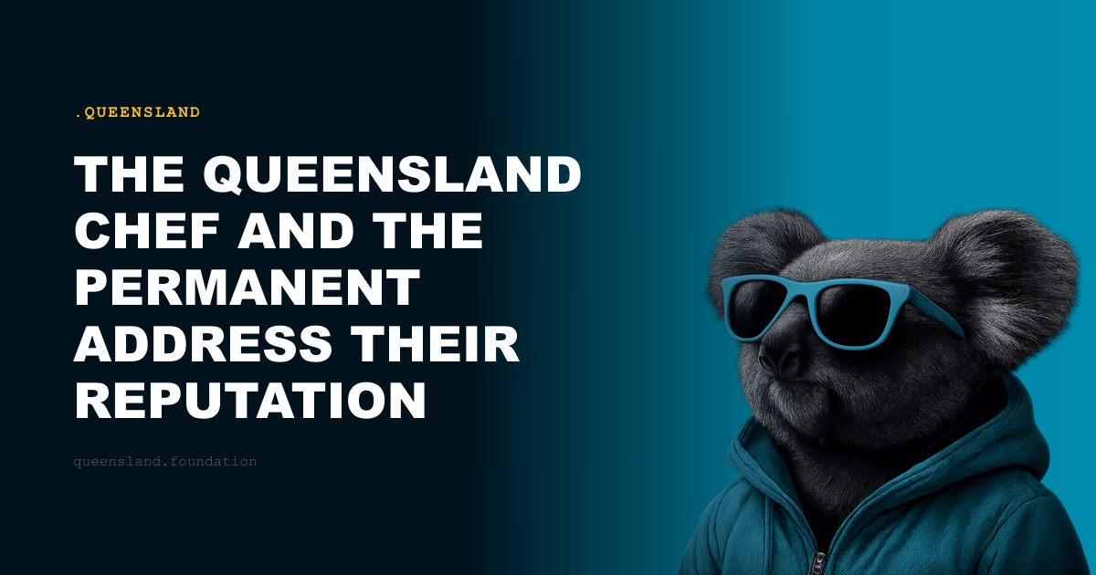 The Queensland Chef and the Permanent Address Their Reputation Deserves