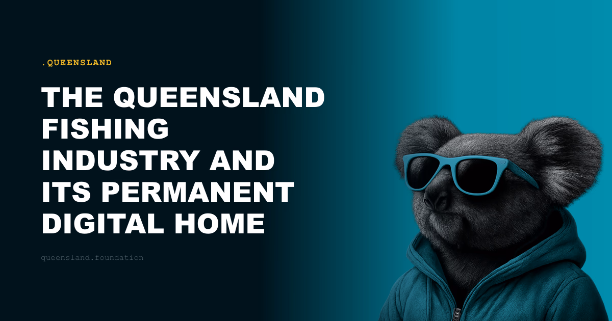 The Queensland Fishing Industry and Its Permanent Digital Home