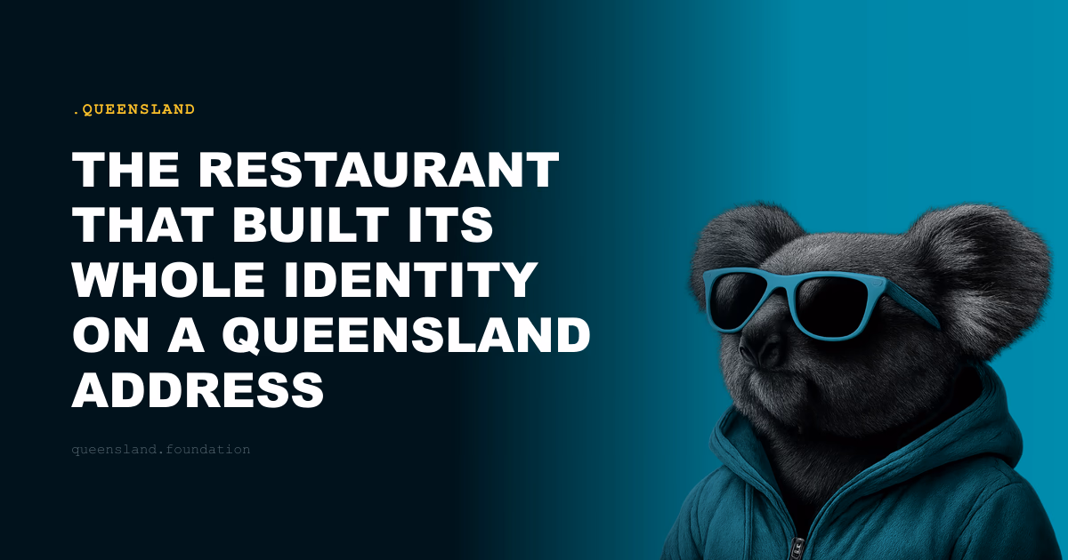 The Restaurant That Built Its Whole Identity on a Queensland Address
