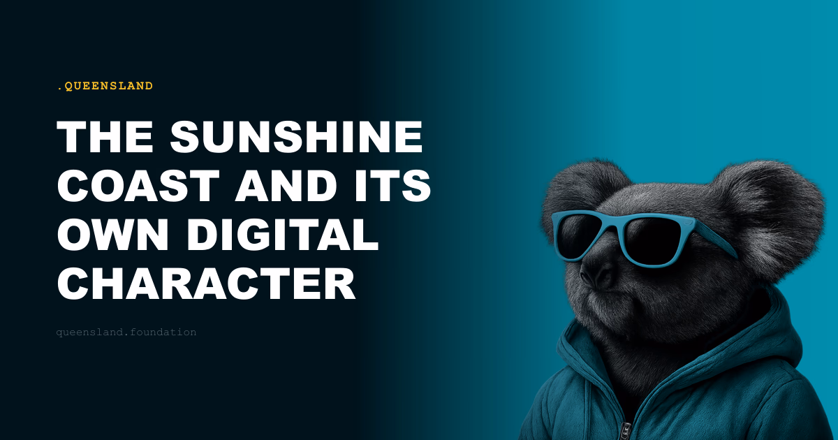 The Sunshine Coast and Its Own Digital Character