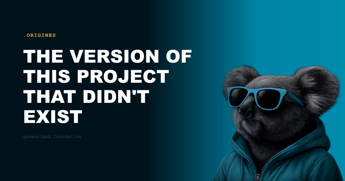 The version of this project that didn't exist