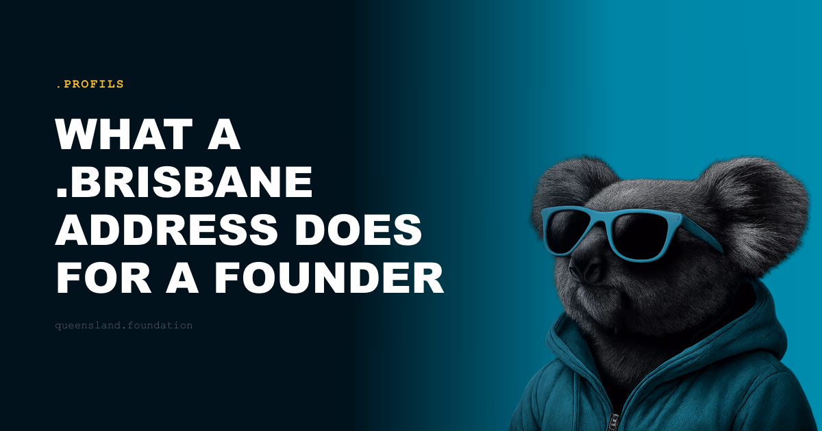 What a .brisbane address does for a founder