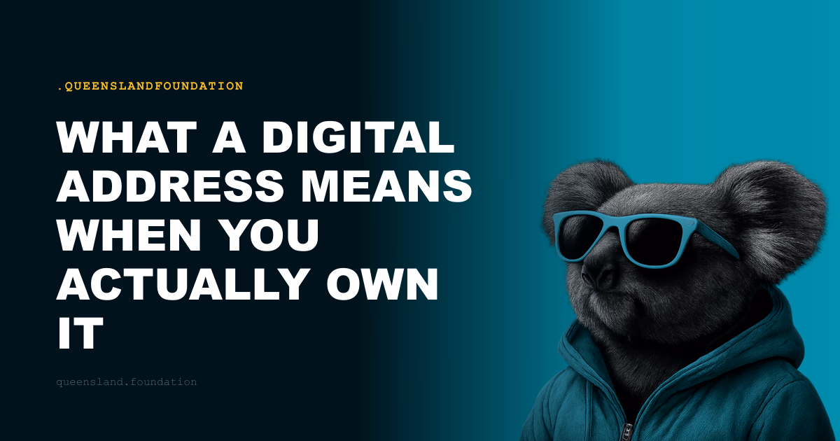 What a Digital Address Means When You Actually Own It