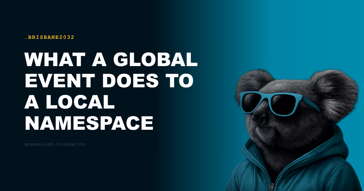 What a global event does to a local namespace