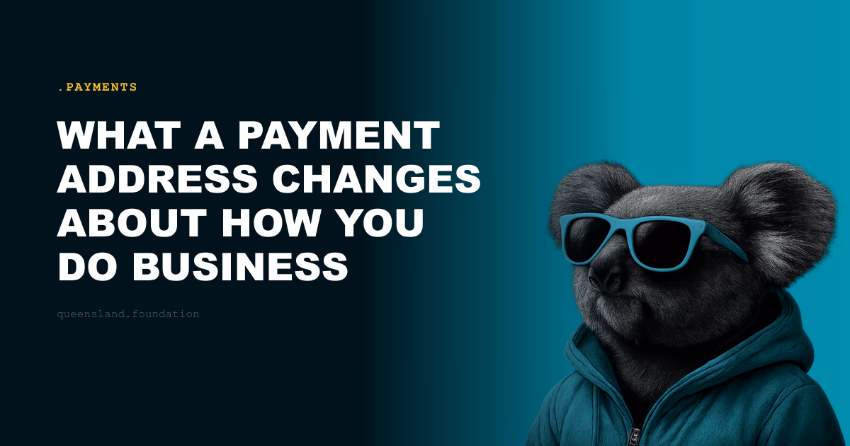 What a payment address changes about how you do business
