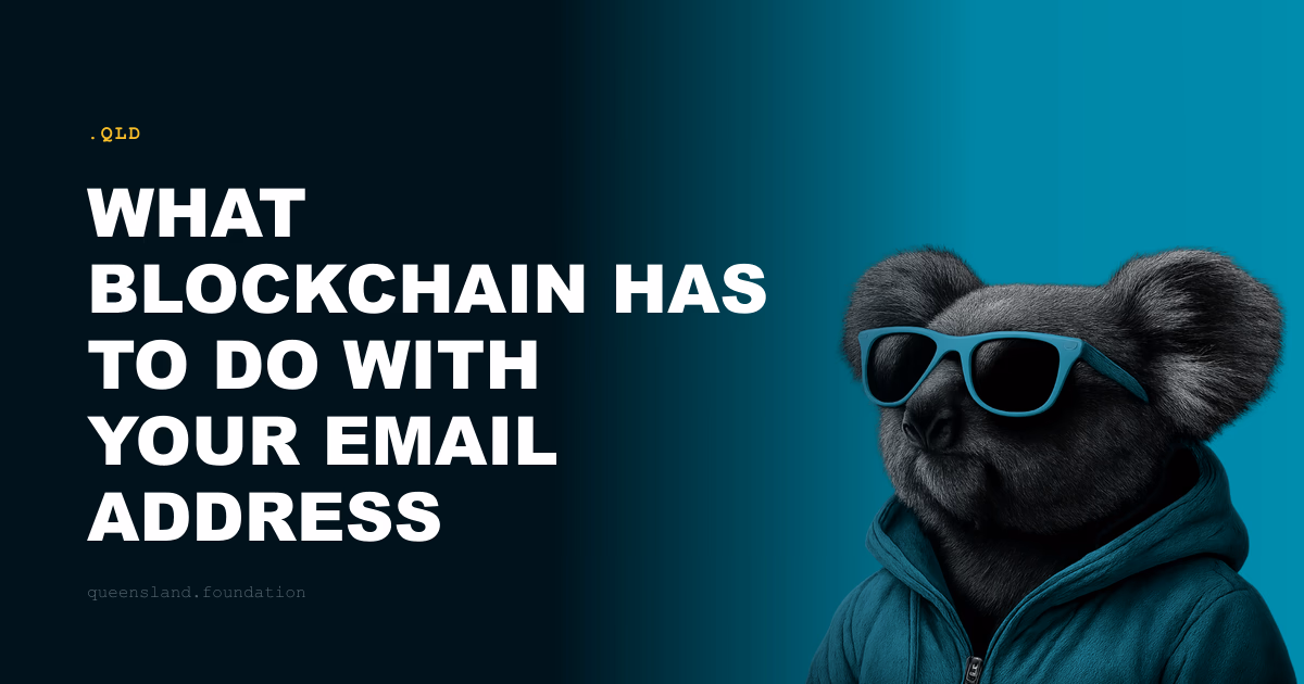 What Blockchain Has to Do With Your Email Address