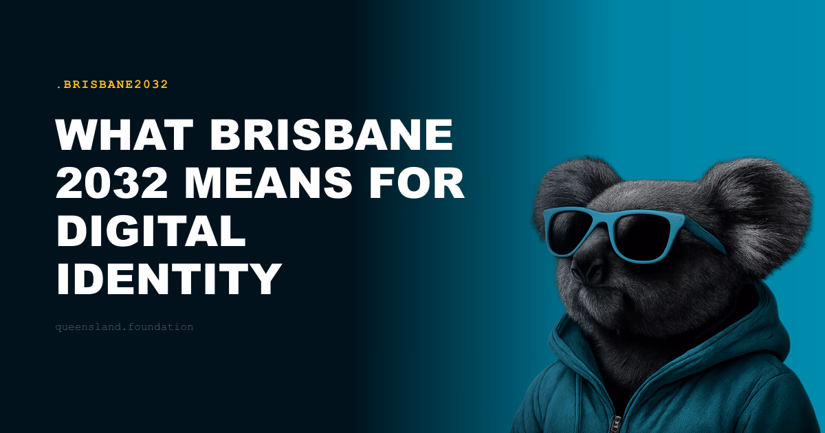 What Brisbane 2032 means for digital identity
