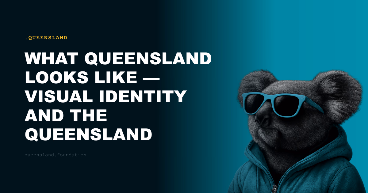 What Queensland Looks Like — Visual Identity and the Queensland Namespace
