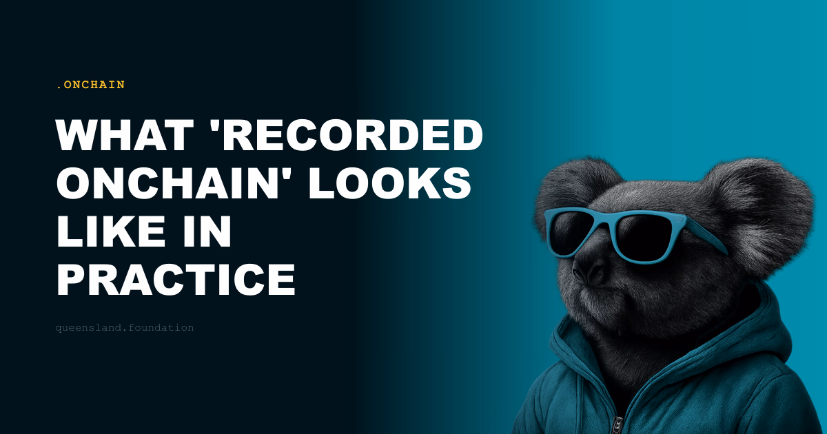 What 'recorded onchain' looks like in practice
