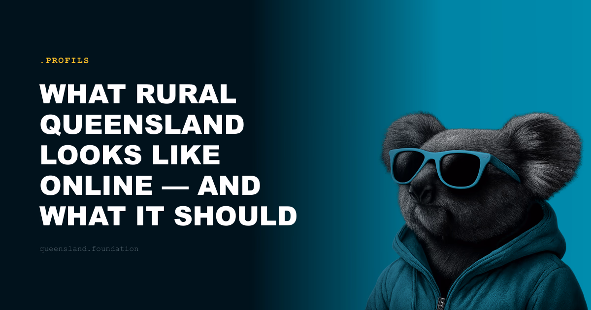 What rural Queensland looks like online — and what it should look like