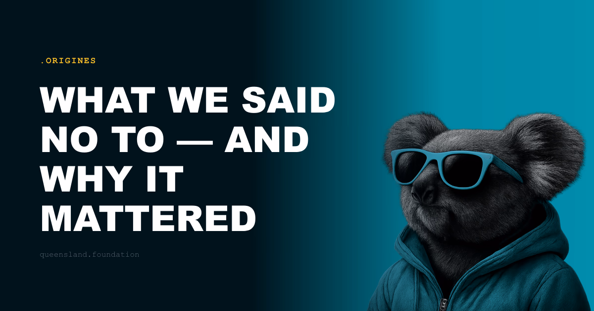 What we said no to — and why it mattered
