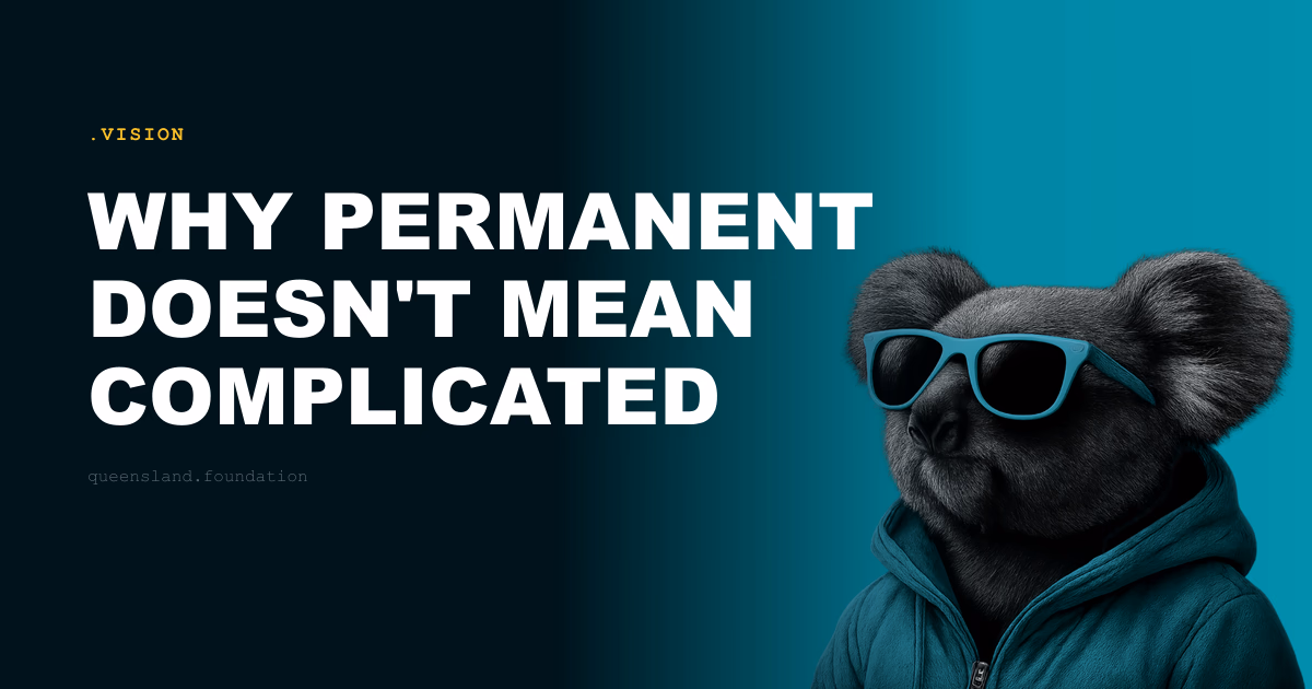 Why permanent doesn't mean complicated