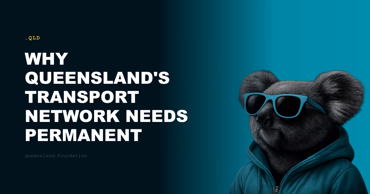Why Queensland's Transport Network Needs Permanent Digital Identity