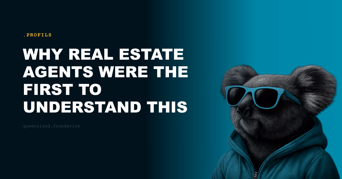 Why real estate agents were the first to understand this