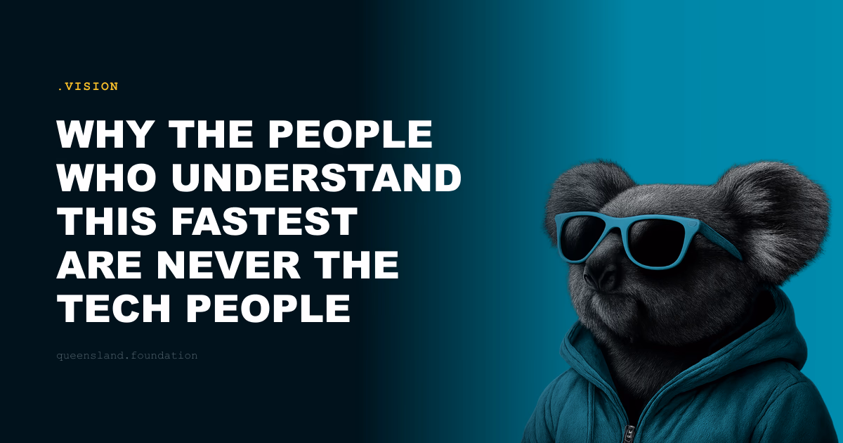 Why the people who understand this fastest are never the tech people