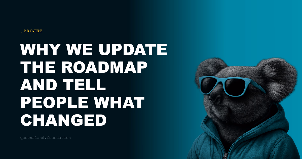 Why we update the roadmap and tell people what changed