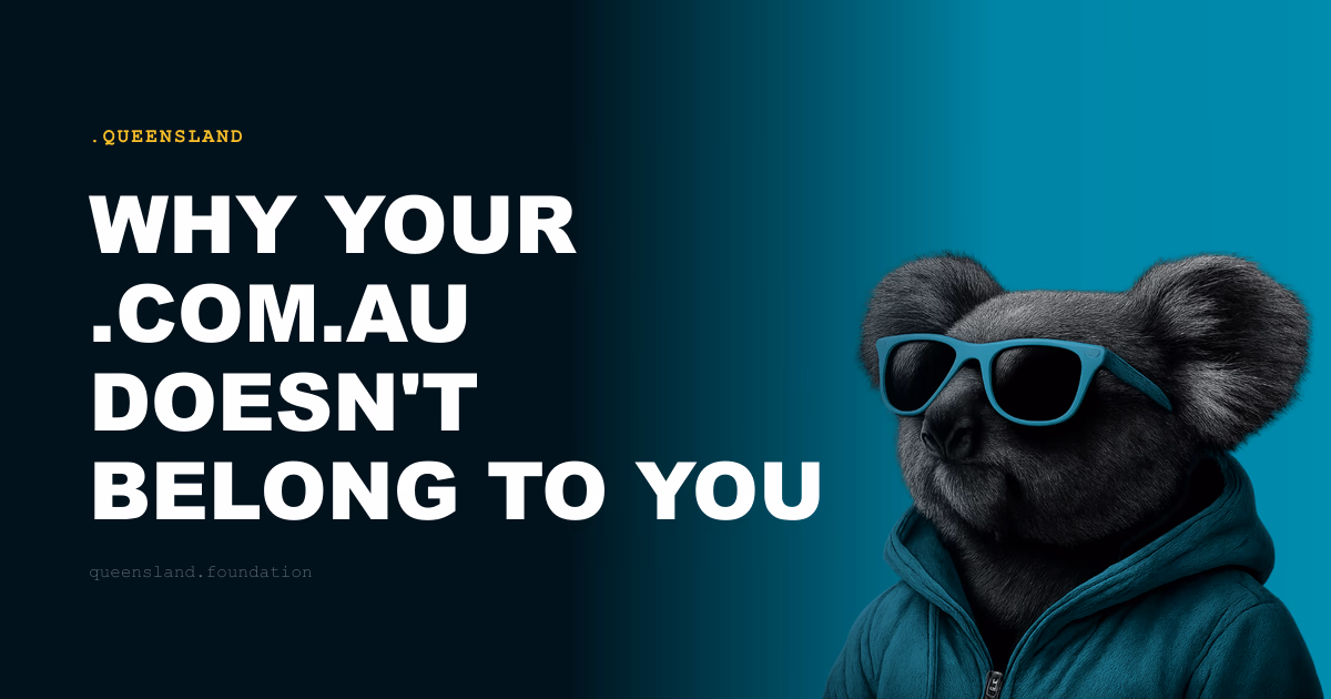 Why Your .com.au Doesn't Belong to You